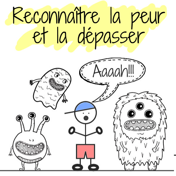 reconnaitre peur dépasser