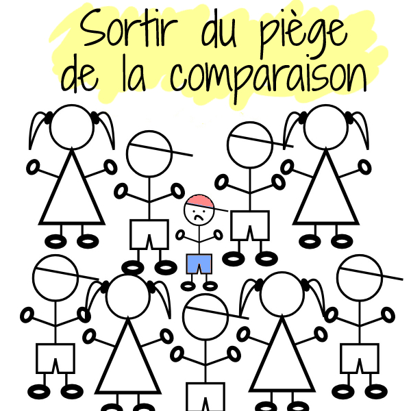 sortir du piège de la comparaison