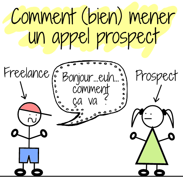 comment mener appel prospect freelance