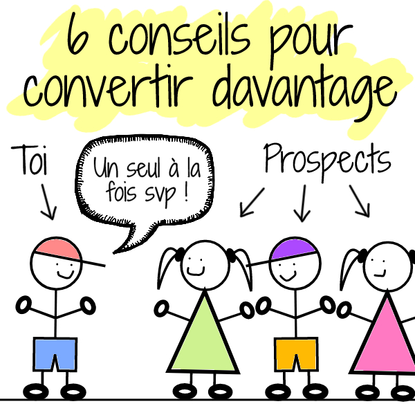 6 conseils pour convertir plus de prospects en freelance