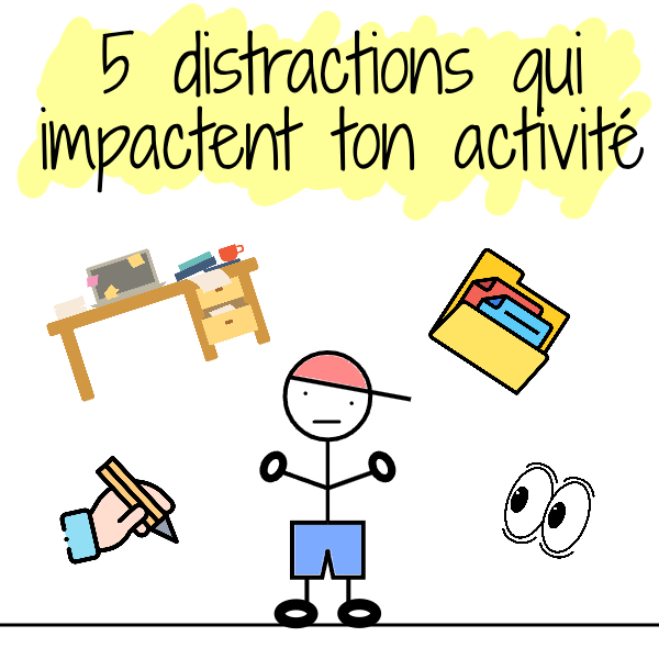5 distractions pour ton activité de freelance