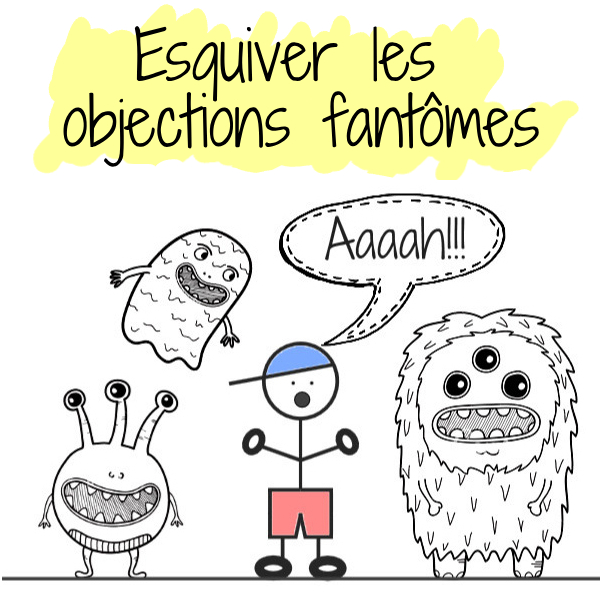 comment éviter les objections fantômes face aux prospects en freelance