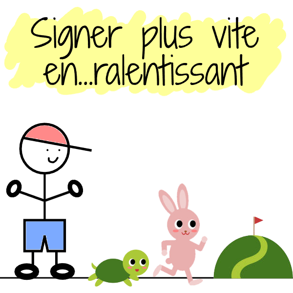 signer plus de projets plus vite en ralentissant