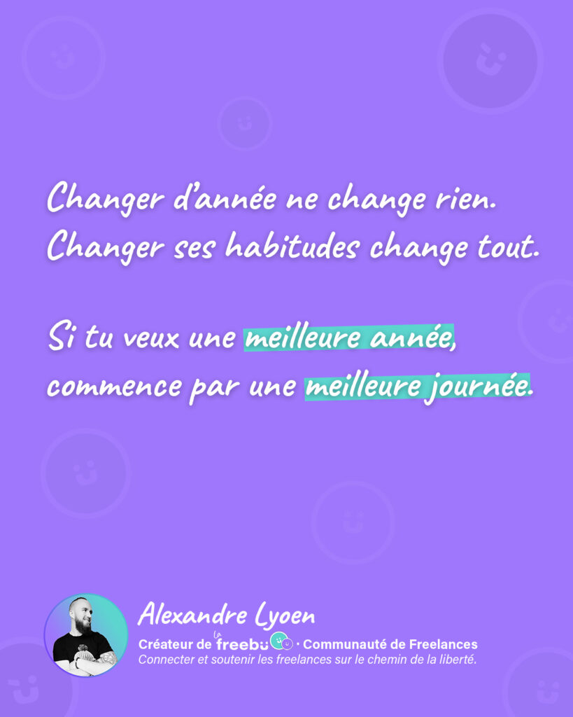 changer de routines et d'habitudes en freelance